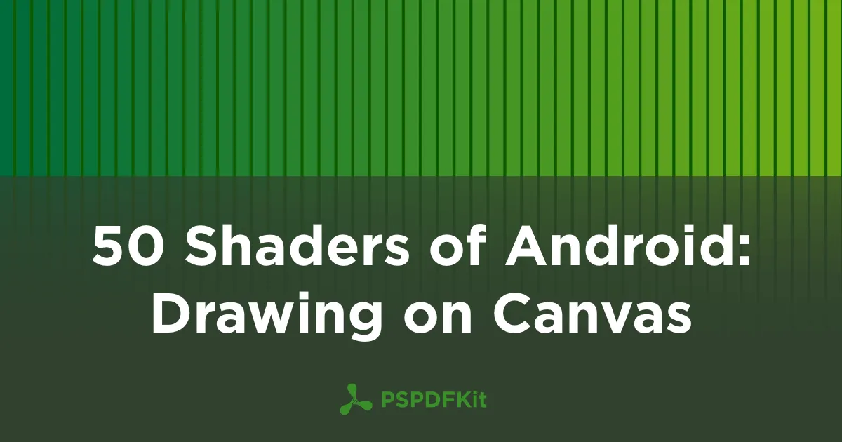50 Shaders of Android: Drawing on Canvas