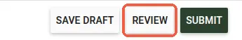 Form task button bar with Save Draft, Review, and Submit buttons, with Review highlighted