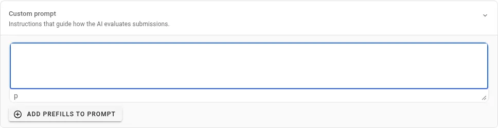 Custom prompt card expanded with an empty rich-text editor and the Add Prefills to Prompt button