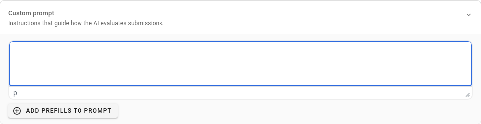 Custom prompt card expanded with an empty rich-text editor and the Add Prefills to Prompt button