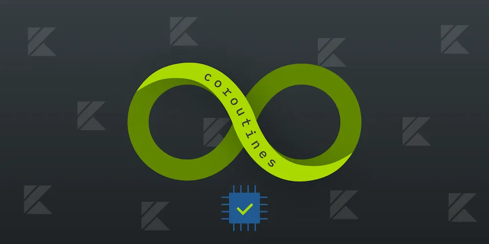 Kotlin Coroutines
