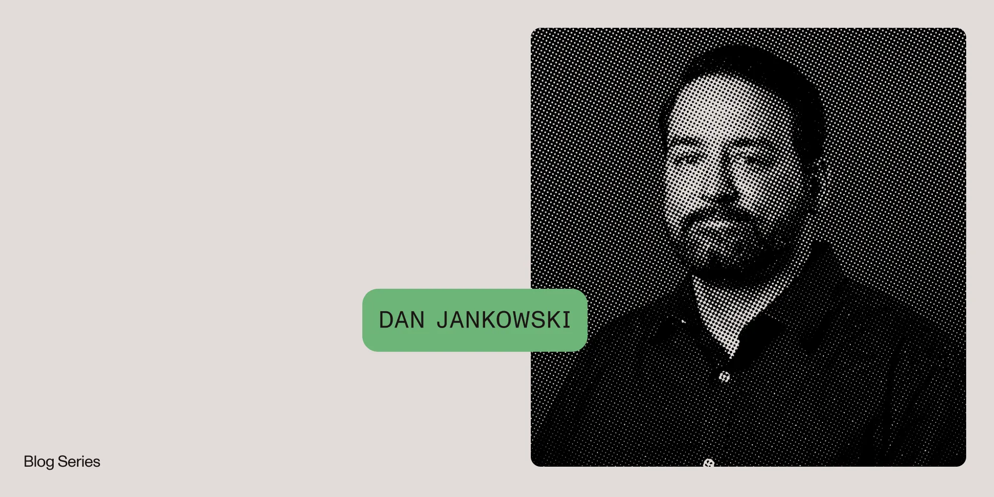 Featured image for article: Behind the code with Dan Jankowski