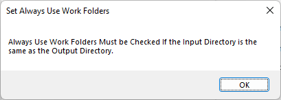 Message When Folders are set to the Same Location