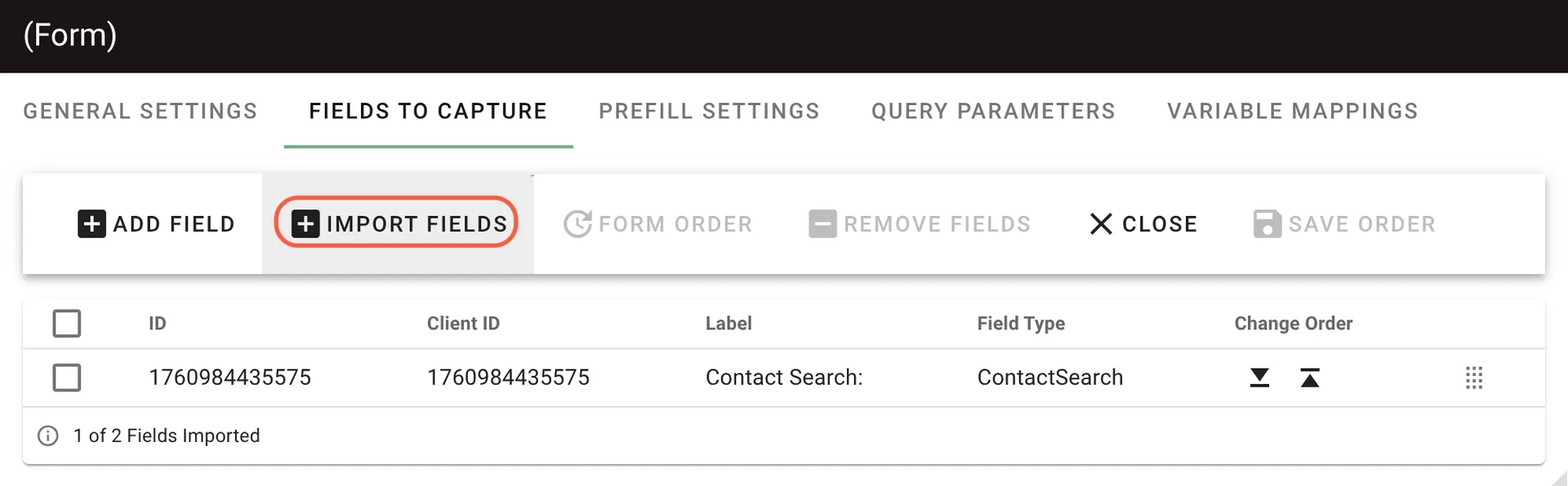 Fields to Capture section with Import Fields option