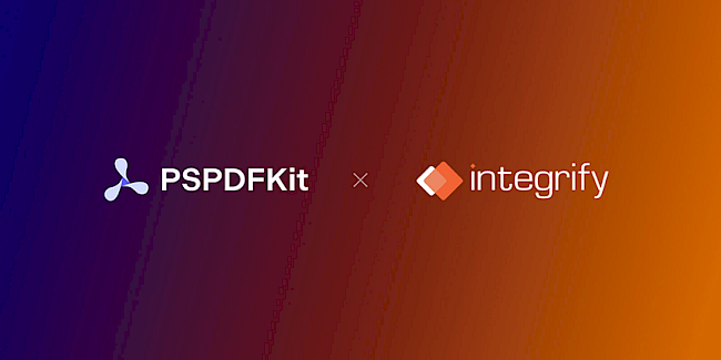 Integrify Has Been Acquired by Document Lifecycle Leader PSPDFKit