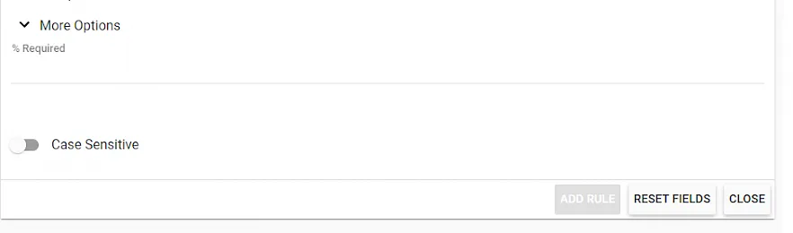More Options section in the rule configuration