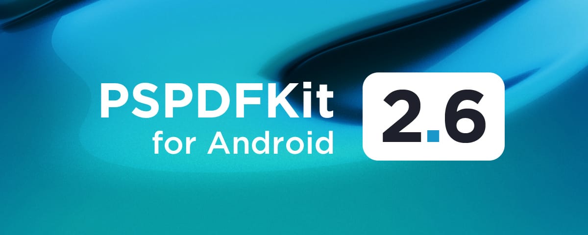 PSPDFKit 2.6 for Android