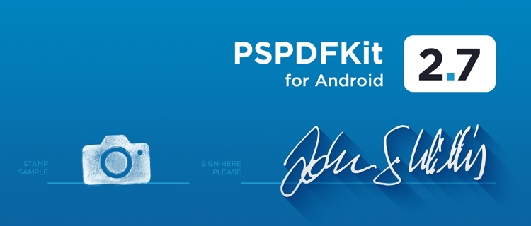 PSPDFKit 2.7 for Android