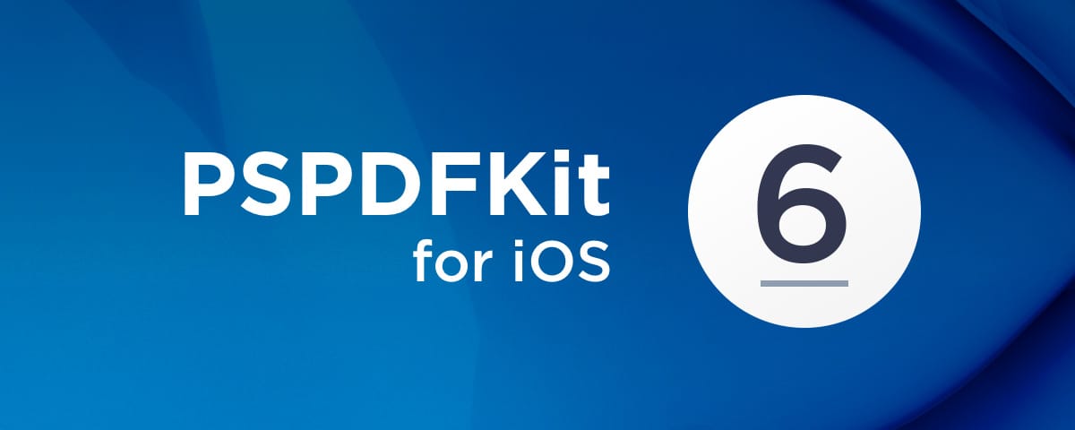 PSPDFKit 6 for iOS